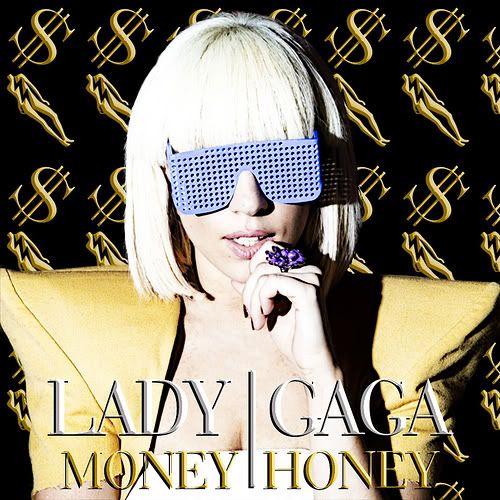 lady gaga money honey